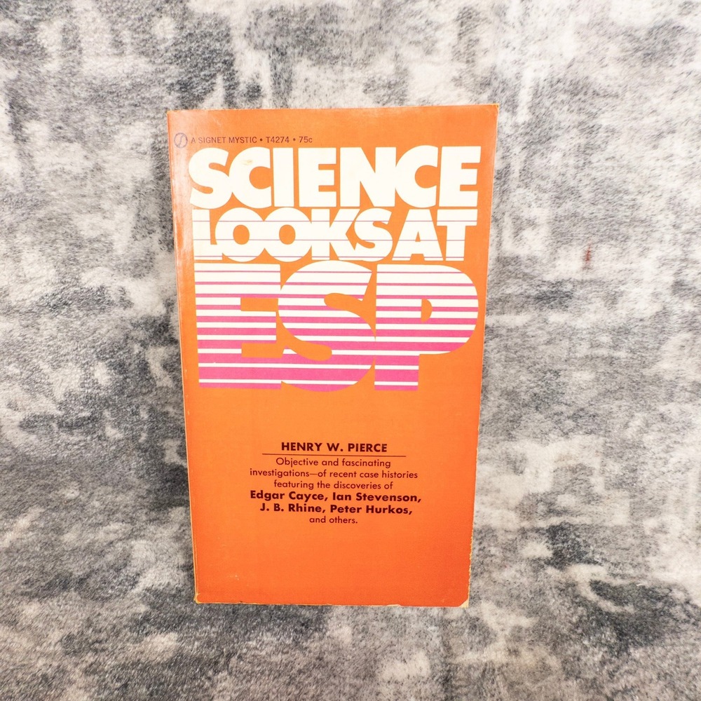 Science Looks‎ at ESP Henry W Pierce Edgar Cayce Signet Mystic Book